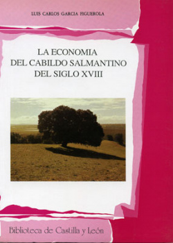 La economía del cabildo salmantino del siglo XVIII