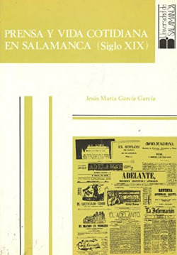 PRENSA Y VIDA COTIDIANA EN SALAMANCA