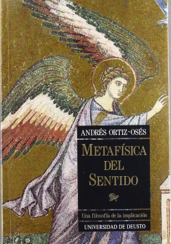 METAFISICA DEL SENTIDO. UNA FILOSOFIA DE LA IMPLICACION.