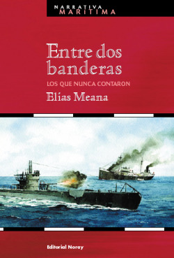 ENTRE DOS BANDERAS-LOS QUE NUNCA CO