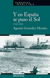 Y en España se puso el sol
