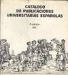 Catalogo De Publicaciones Universitarias Españolas, 1ª Edicion