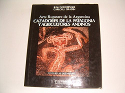 CAZADORES DE LA PATAGONIA Y AGRICULTORES ANDINOS