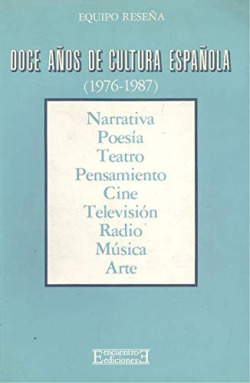 DOCE AÑOS DE CULTURA ESPAÑOLA