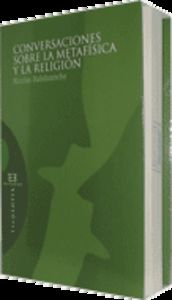 Conversaciones sobre metafisica y religion