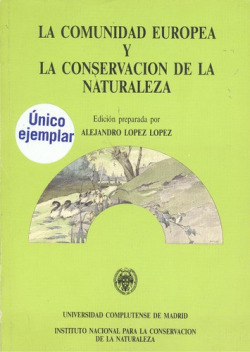 La Comunidad Europea y la conservación de la naturaleza