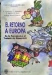 Retorno a Europa:Perestroika a tratado Maastricht