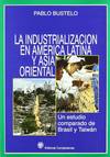 Industrialización América Latina y Asia oriental