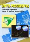 Lentes progresivas. Evolución científica