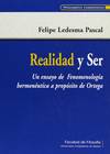 Realidad y ser. Un ensayo de fenomenología hermeneutica a propósito de Ortega