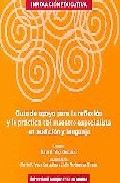 Guia de apoyo para la reflexión práctica del maestro especialista en audición y lenguaje
