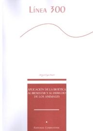 Aplicacion de la bioetica al bienestar y el derecho de los animales