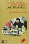 La vida cotidiana de los monjes en la edad media
