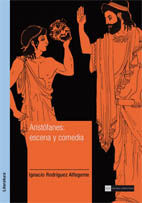 Aristofanes: escena y comedia