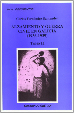 Alzamiento y Guerra Civil en Galicia