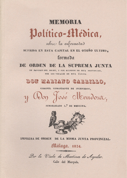 MEMORIA POLÍTICO-MÈDICA SOBRE LA ENFERMEDAD SUFRIDA EN ESTA CAPITAL EN EL OTOÑO ÚLTIMO...