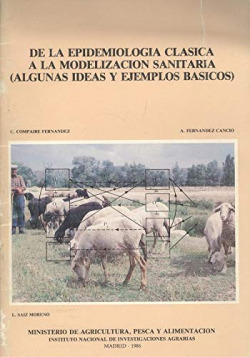 DE LA EPIDEMIOLOGIA CLASICA A LA MODELIZACION SANITARIA