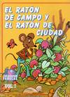 EL RATON DE CAMPO Y EL RATON DE CIUDAD