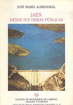 JAEN DESDE SUS OBRAS PUBLICAS
