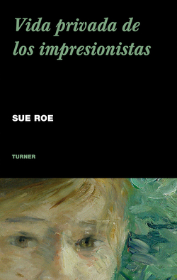 Vida privada de los impresionistas