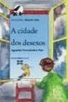 A cidade dos desexos
