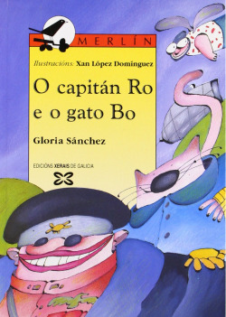 O capitán Ro e o gato Bo