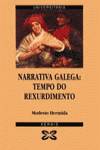 Narrativa galega: tempo do Rexurdimento
