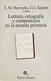 Lectura, ortografía y composición en la escuela primaria