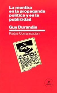 LA MENTIRA EN LA PROPAGANDA POLÍTICA Y EN LA PUBLICIDAD