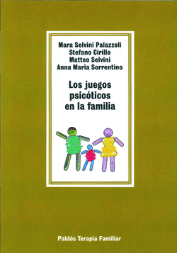 JUEGOS PSICOTICOS FAMILIA