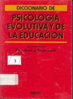 DICCIONARIO DE PSICOLOGIA EVOLUTIVA Y DE LA EDUCACION (RUSTI