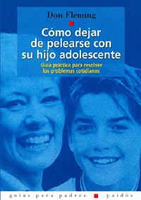 Como dejar de pelearse con su hijo adolescente