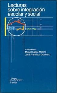 Lecturas sobre integración escolar y social