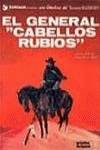 El general "Cabellos Rubios"