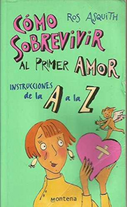 Cómo sobrevivir al primer amor