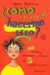 ¿Cómo has podido hacerme esto?