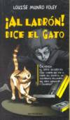 ¡Al ladrón!, dice el gato