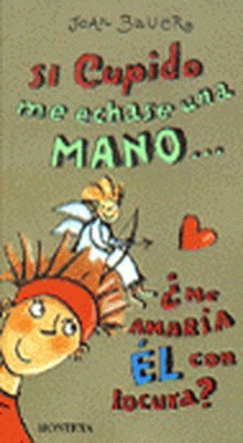 Si cupido me echase una mano