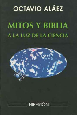 MITOS Y BIBLIA A LA LUZ DE LA CIENCIA
