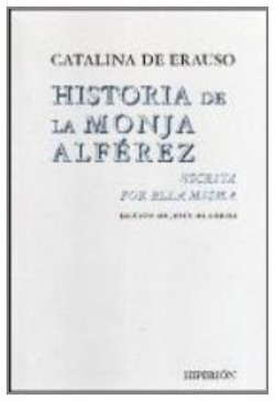 Historia de la monja alférez escrita por ella misma