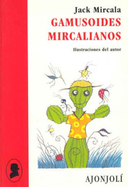 GAMUSOIDES MIRCALIANOS