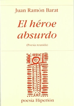 El héroe absurdo