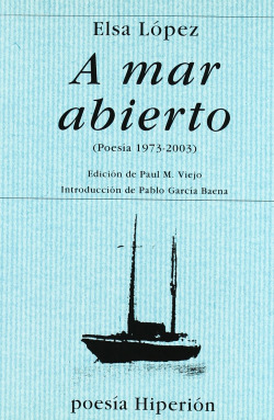 A mar abierto (poesía 1973-2000)