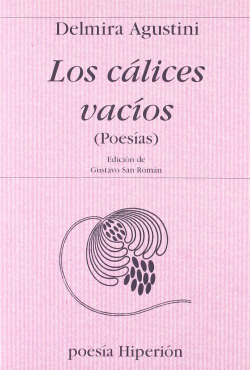 Los cálices vacíos. (Poesías)
