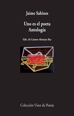 Uno es el poeta. Antología