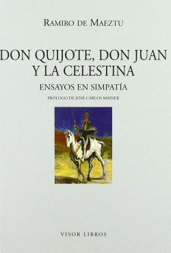 DON QUIJOTE DON JUAN Y LA CELESTINA