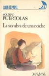 LA SOMBRA DE UNA NOCHE