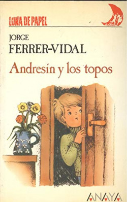 ANDRESIN Y LOS TOPOS