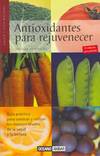 Antioxidantes para rejuvenecer