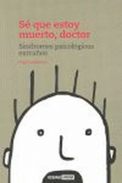 Sé que estoy muerto, doctor